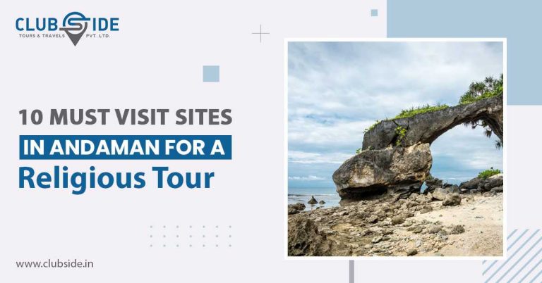 10 Must Visit Sites In Andaman For A Religious Tour