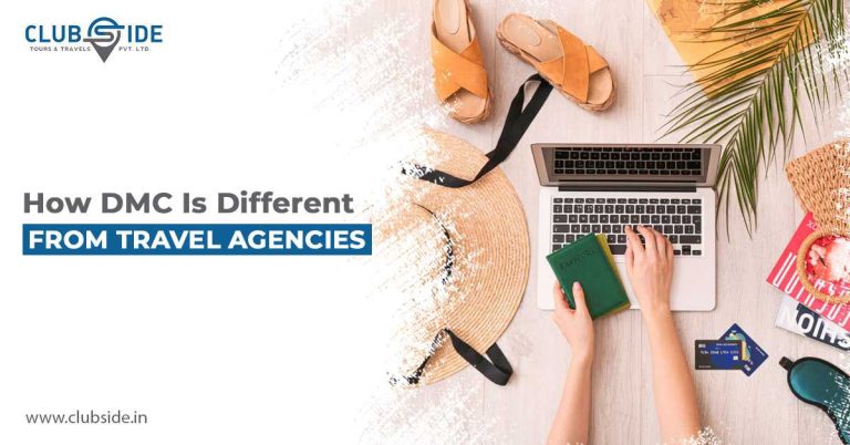 How DMC is Different From Travel Agencies